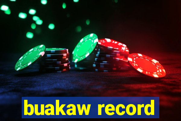 buakaw record